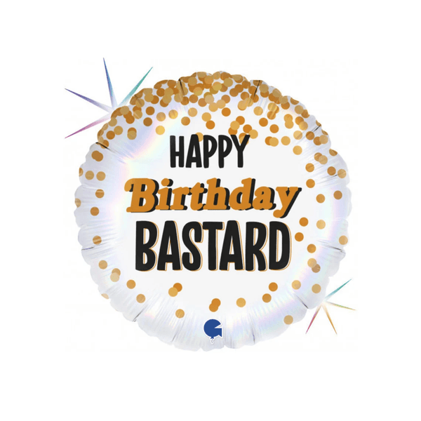 Happy Birthday Bastard 18" Round Foil Balloon